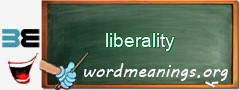 WordMeaning blackboard for liberality